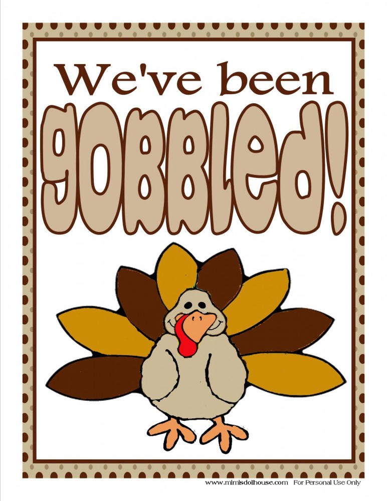  FREEBIE We ve Been Gobbled Sign Mimi s Dollhouse